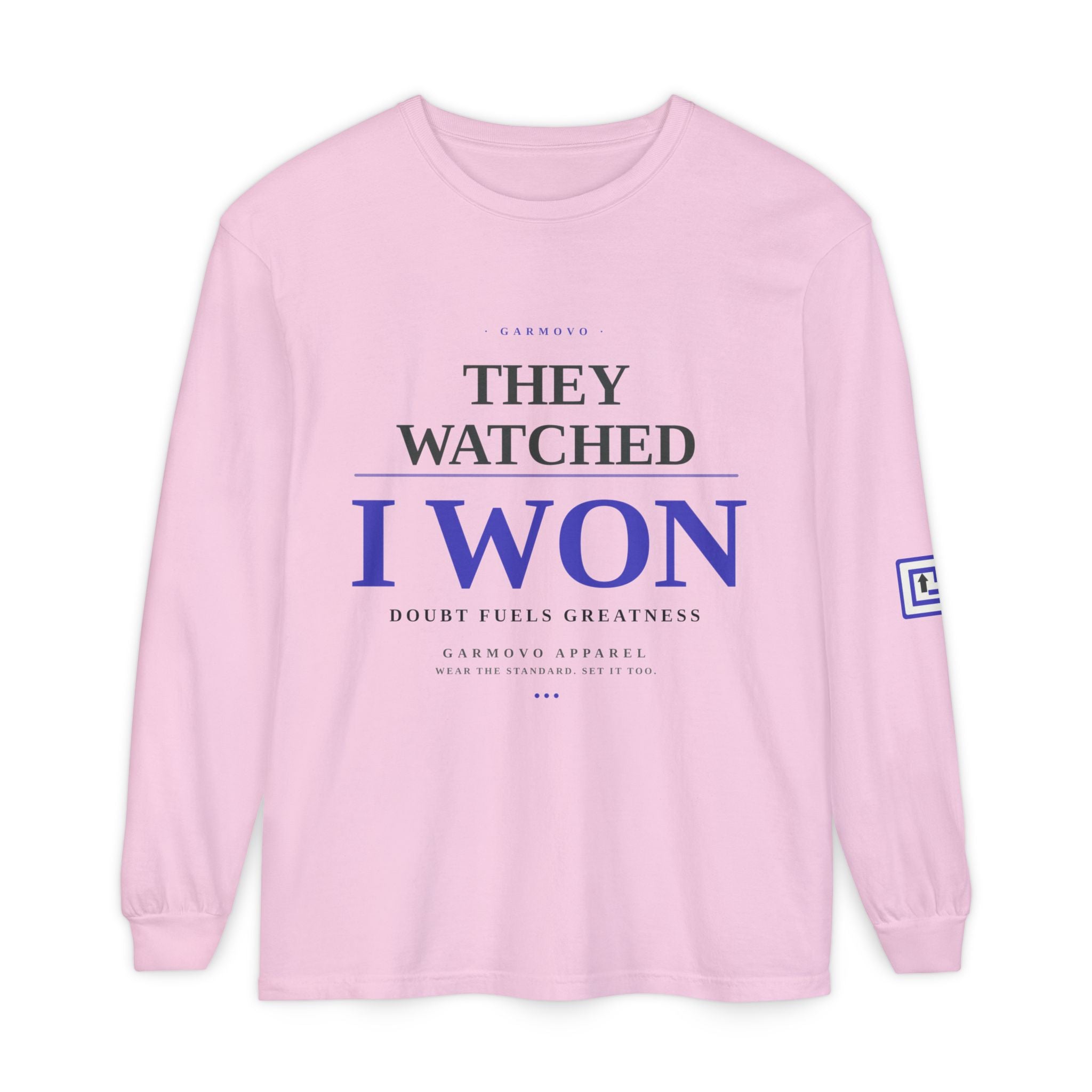 They Watched I Won Long Sleeve Tee