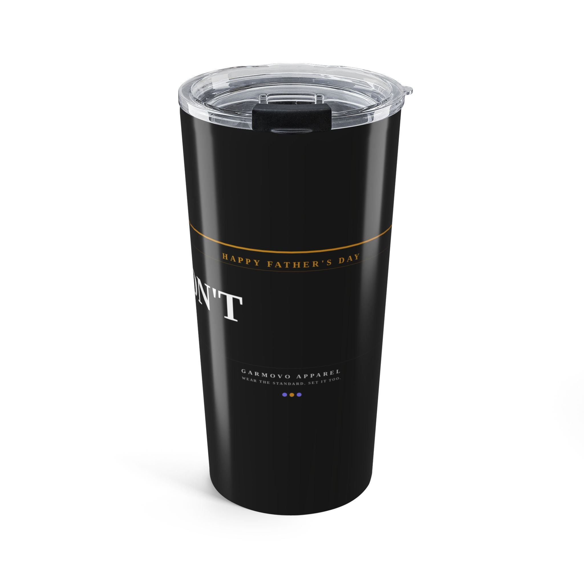 20oz Father’s Day Tumbler — 'He Didn't Quit"' Black Insulated Travel Cup