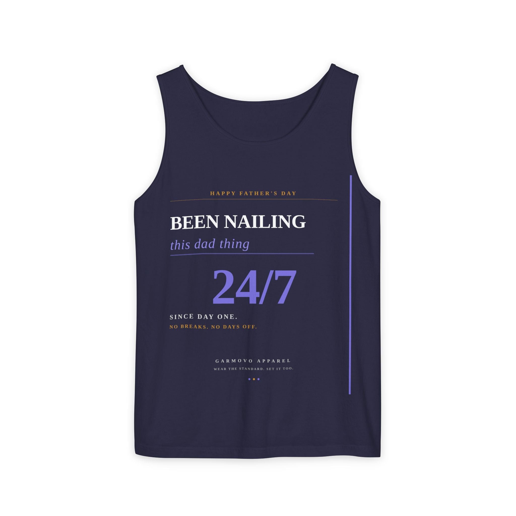 "Been Nailing This Dad Thing 24/7" Tank Top