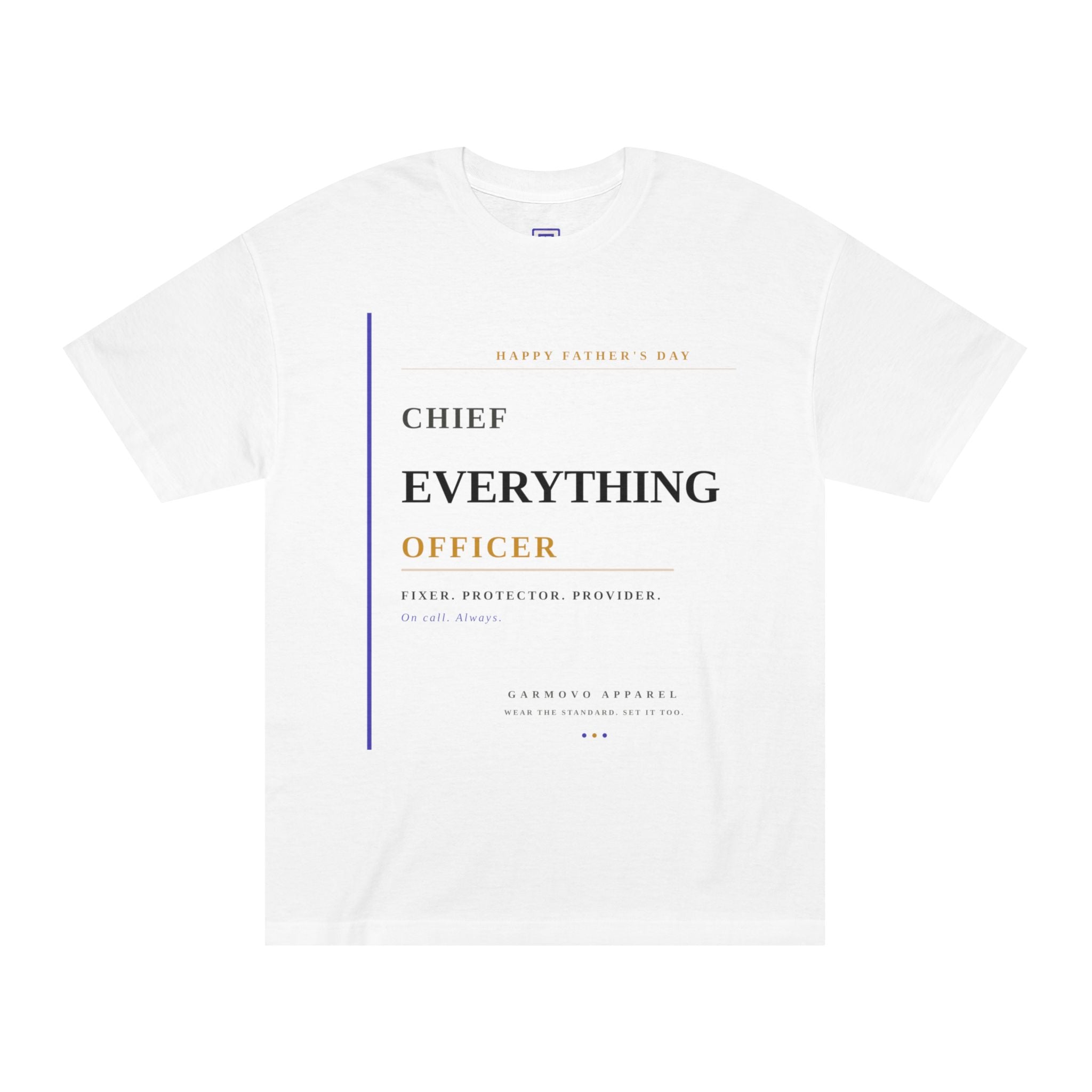 Chief Everything Officer Tee — Father's Day Hero Shirt