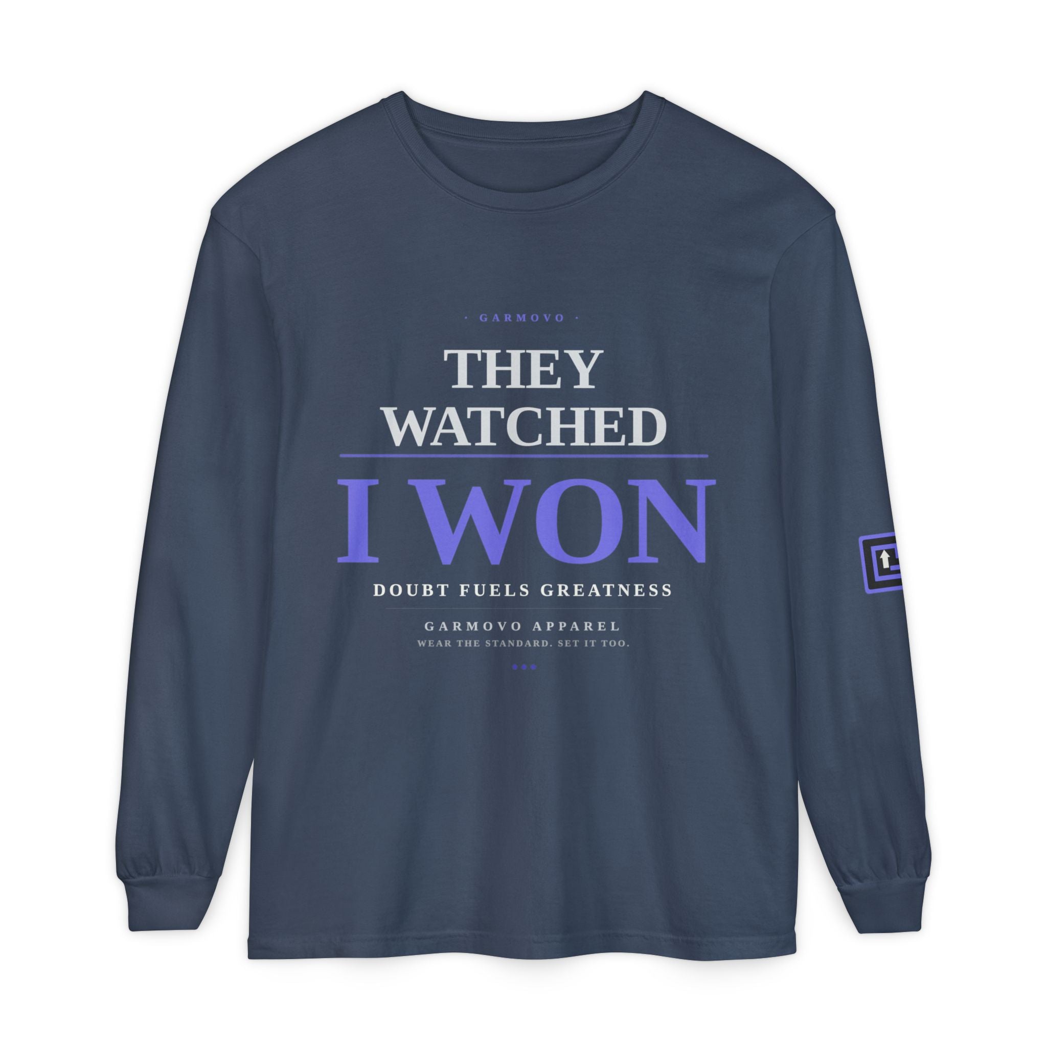 They Watched I Won Long Sleeve Tee — Motivational Graphic Shirt