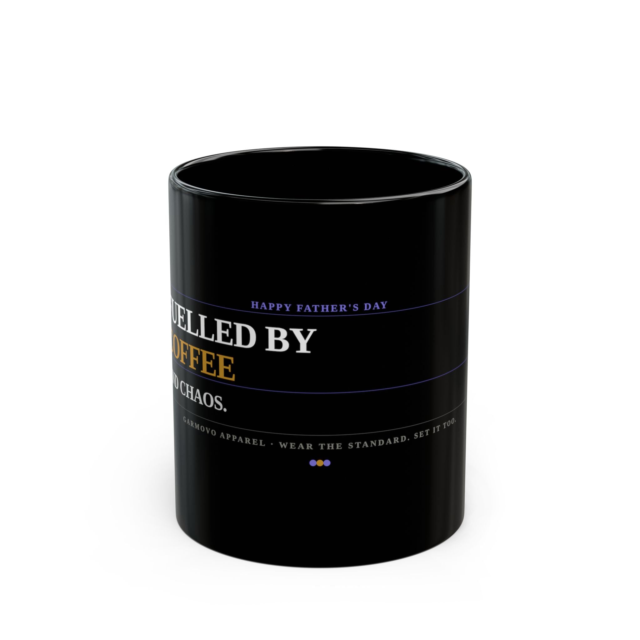 Funny Father's Day Coffee Mug — "Fueled by Coffee" Black Ceramic Mug (11oz/15oz)