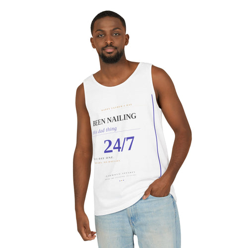 "Been Nailing This Dad Thing 24/7" Tank Top