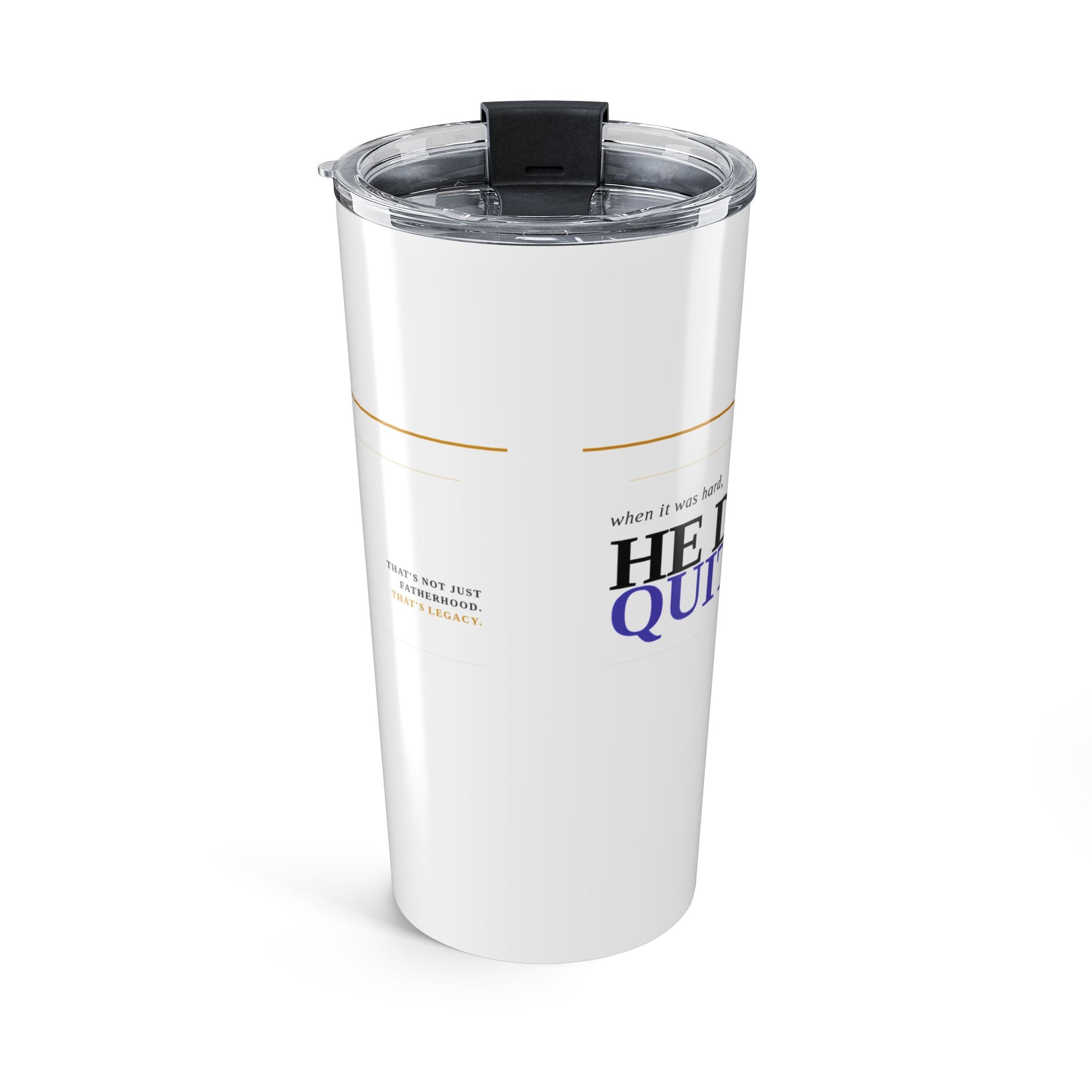 20oz Stainless Tumbler — "He Didn't Quit"  Minimalist Travel Cup