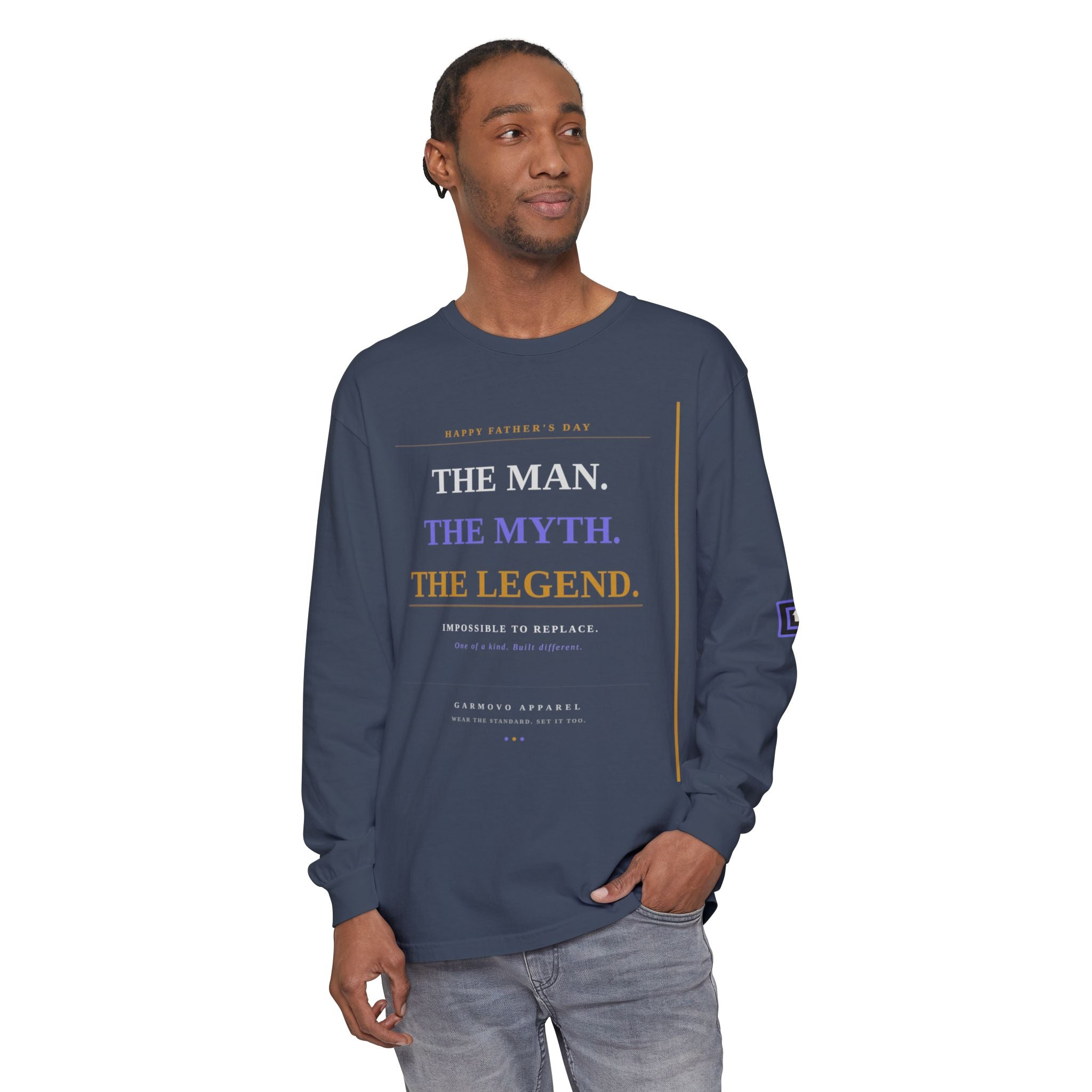 "The Man. The Myth. The Legend" Fathers Day Long Sleeve T-Shirt