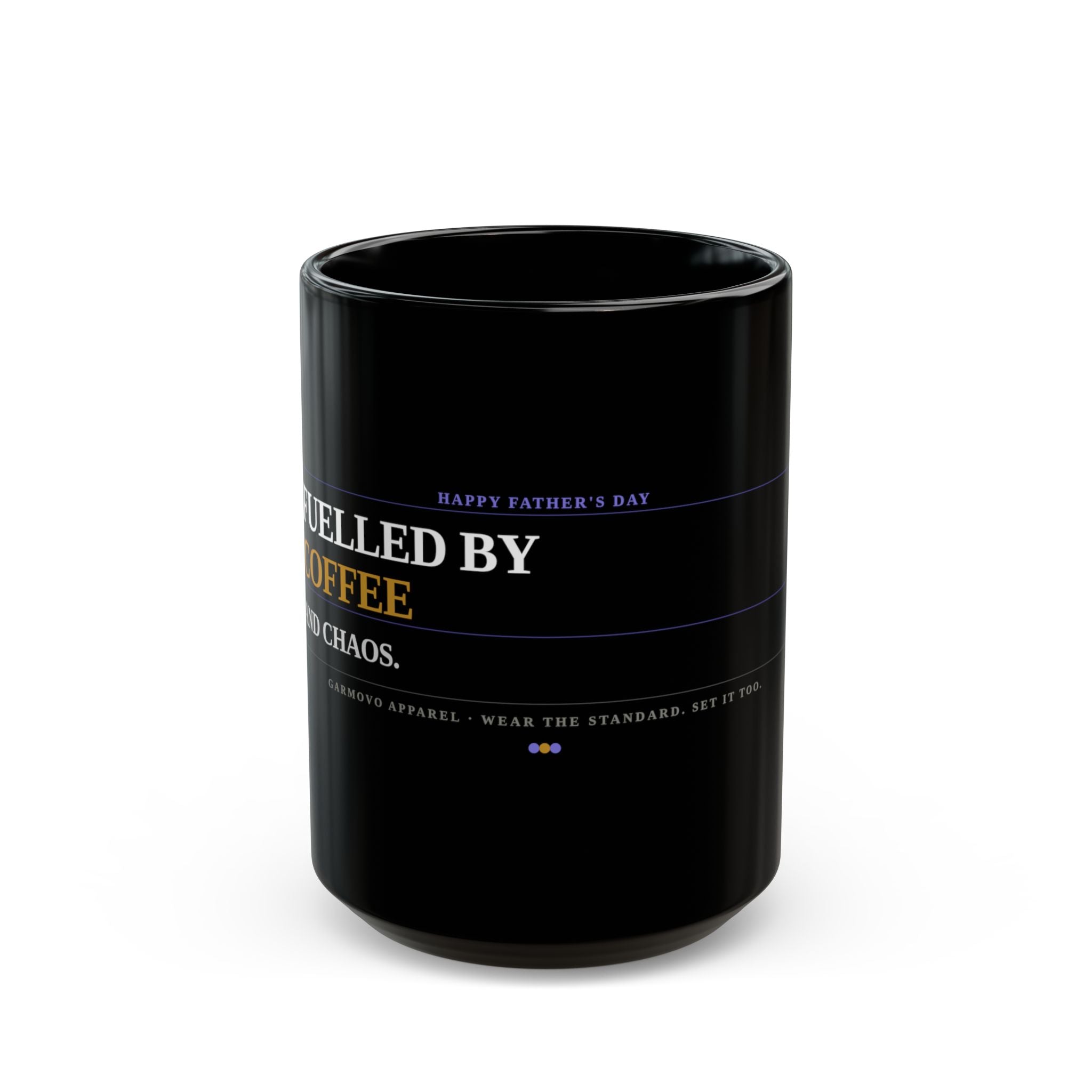 Funny Father's Day Coffee Mug — "Fueled by Coffee" Black Ceramic Mug (11oz/15oz)